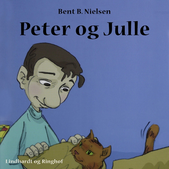 Peter og Julle (lydbog) af Bent B. Nielsen