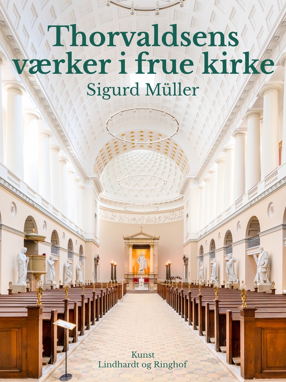 Thorvaldsens værker i frue kirke