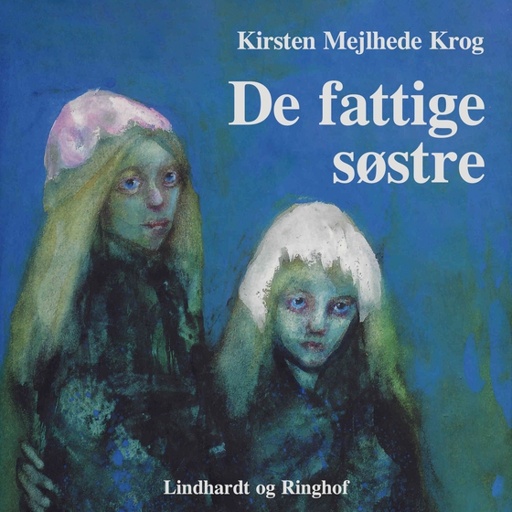 De fattige søstre (lydbog) af Kirsten Mejlhede Krog