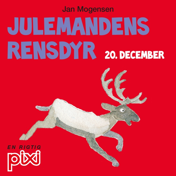 20. december: Julemandens rensdyr