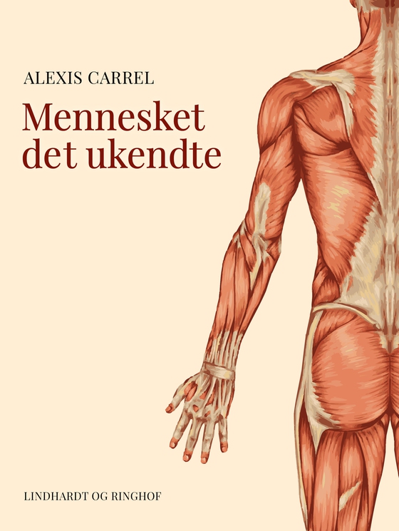 Mennesket det ukendte (e-bog) af Alexis Carrel
