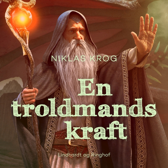 En troldmands kraft