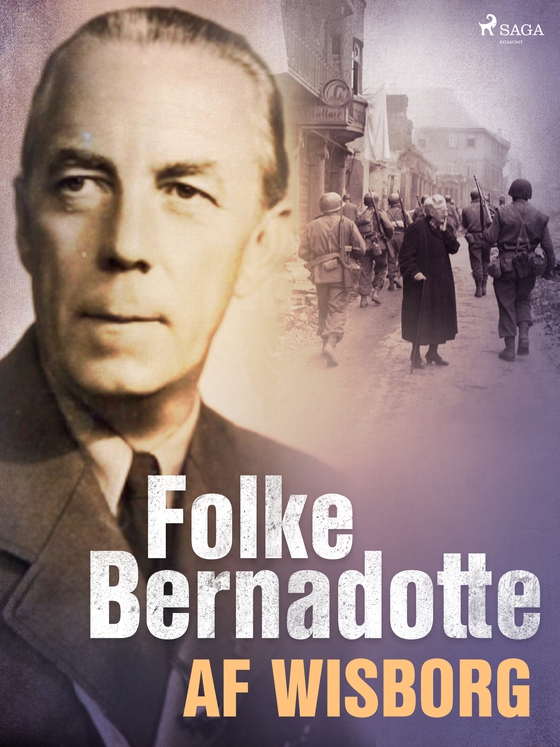 Folke Bernadotte af Wisborg (e-bog) af Folke Bernadotte