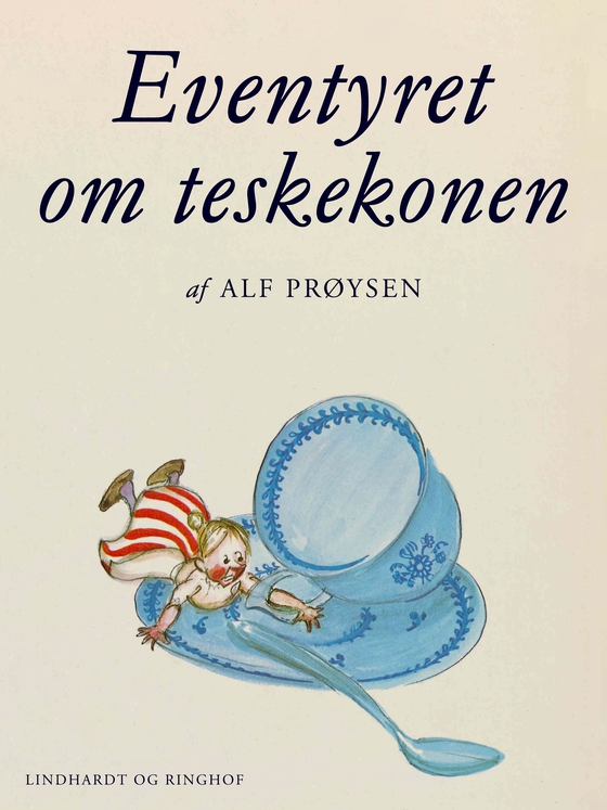 Eventyret om teskekonen (e-bog) af Alf Prøysen