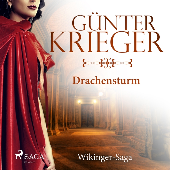 Drachensturm - Wikinger-Saga (lydbog) af Günter Krieger