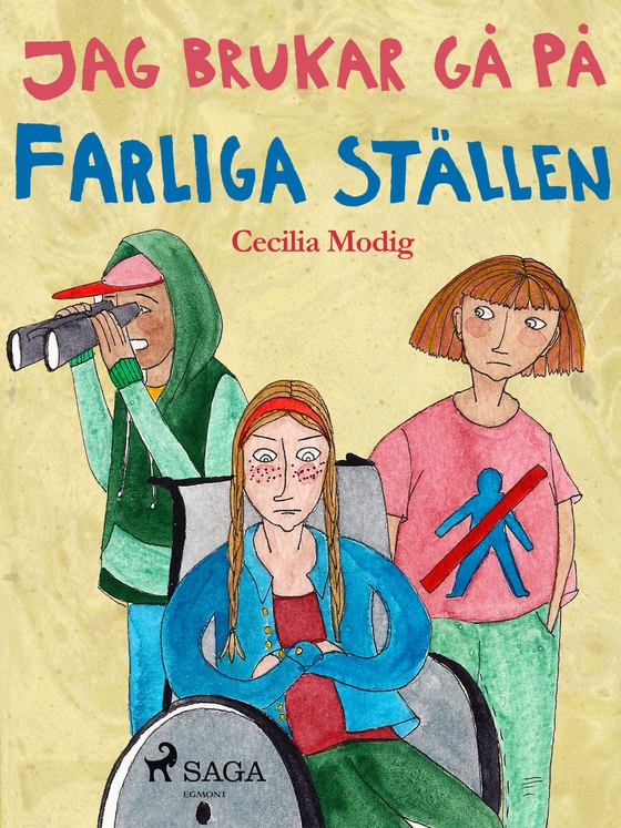 Jag brukar gå på farliga ställen (e-bog) af Cecilia Modig