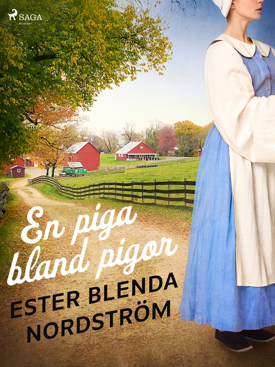 En piga bland pigor (e-bog) af Ester Blenda Nordström