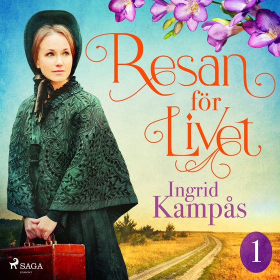 Resan för livet del 1 (lydbog) af Ingrid Kampås