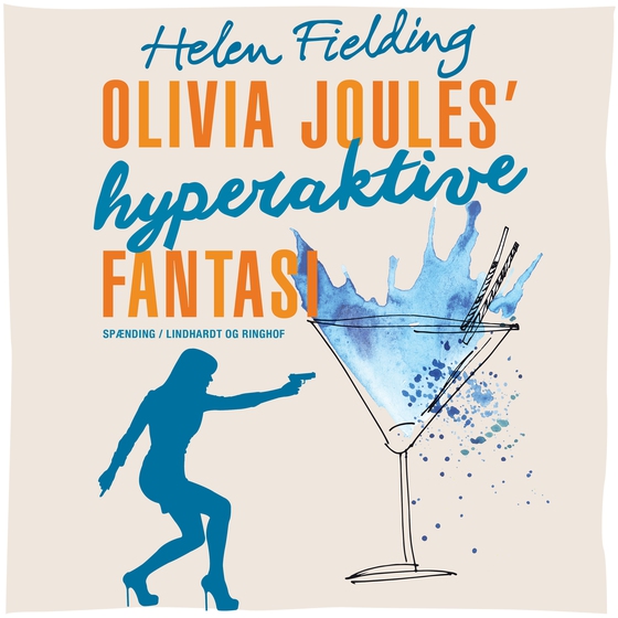Olivia Joules hyperaktive fantasi (lydbog) af Helen Fielding