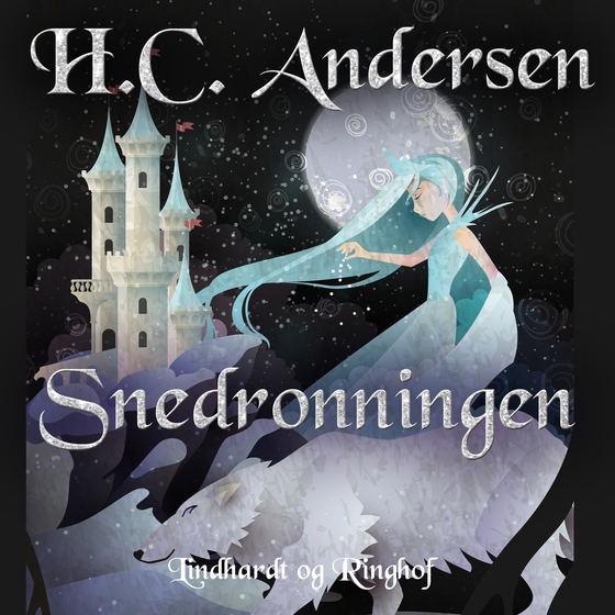 Snedronningen (lydbog) af H.C. Andersen