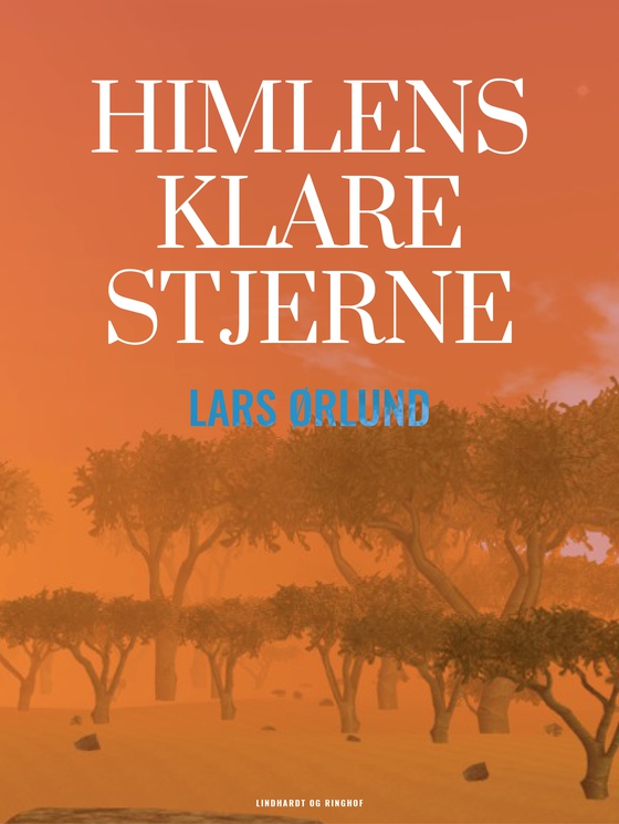 Himlens klare stjerne (e-bog) af Lars Ørlund