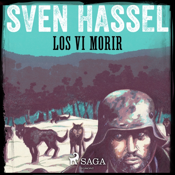 Los vi morir (lydbog) af Sven Hassel