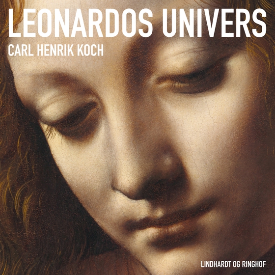 Leonardos univers (lydbog) af Carl Henrik Koch