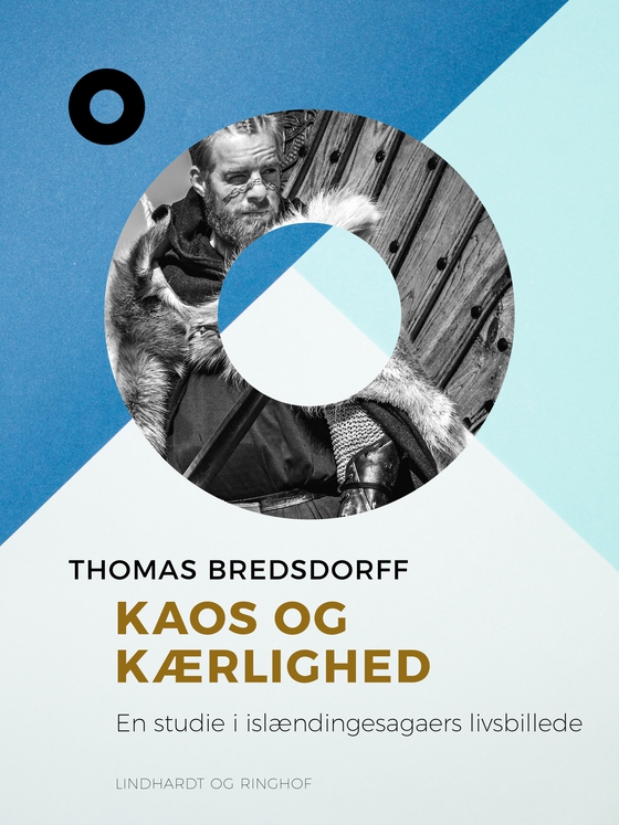 Kaos og kærlighed. En studie i islændingesagaers livsbillede (e-bog) af Thomas Bredsdorff