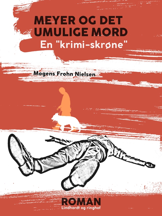 Meyer og det umulige mord: en "krimi-skrøne" (e-bog) af Mogens Frohn Nielsen