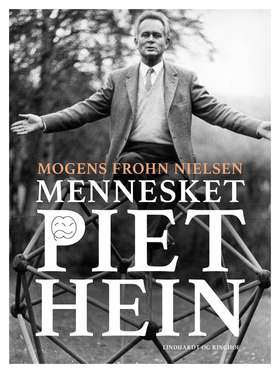 Mennesket Piet Hein (lydbog) af Mogens Frohn Nielsen