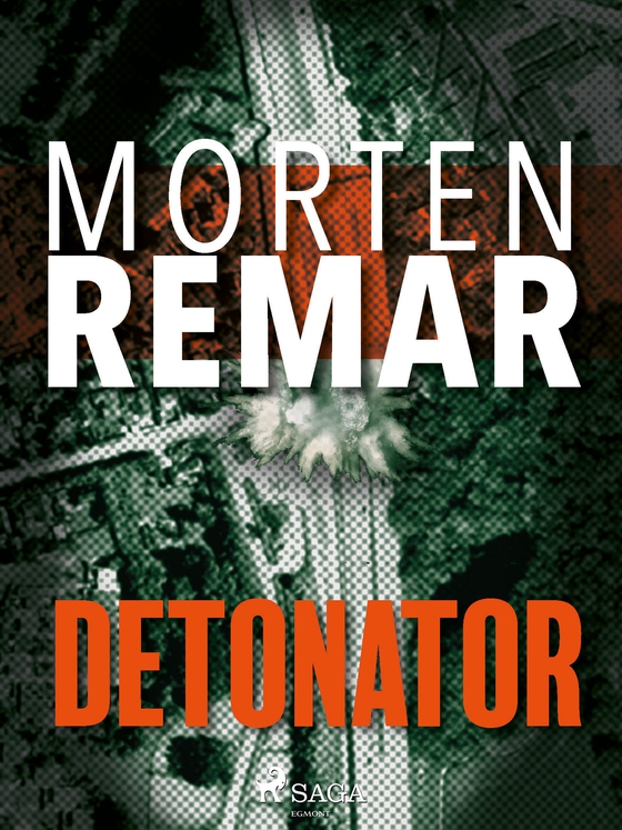 Detonator (lydbog) af Morten Remar