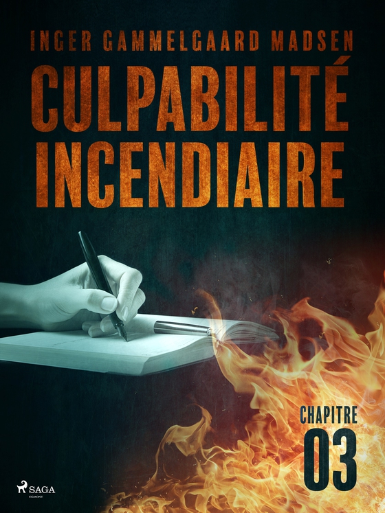 Culpabilité incendiaire - Chapitre 3 (e-bog) af Inger Gammelgaard Madsen