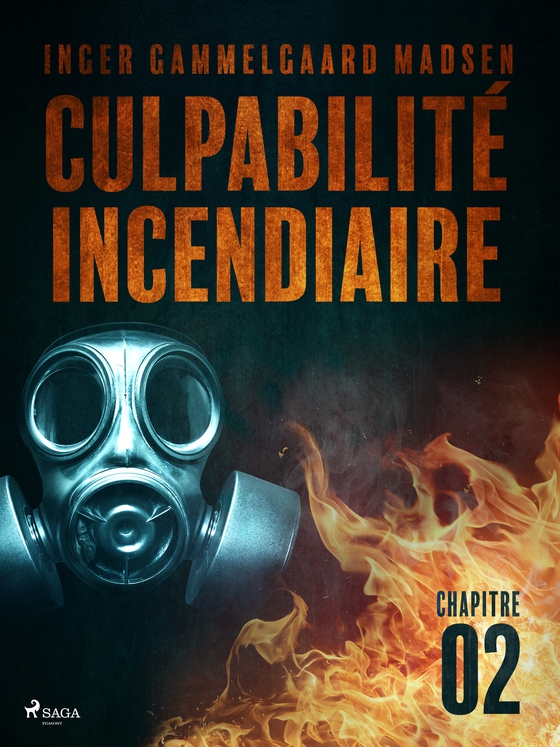 Culpabilité incendiaire - Chapitre 2 (e-bog) af Inger Gammelgaard Madsen