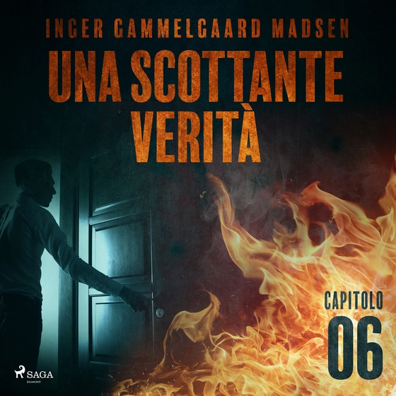 Una scottante verità - Capitolo 6 (lydbog) af Inger Gammelgaard Madsen