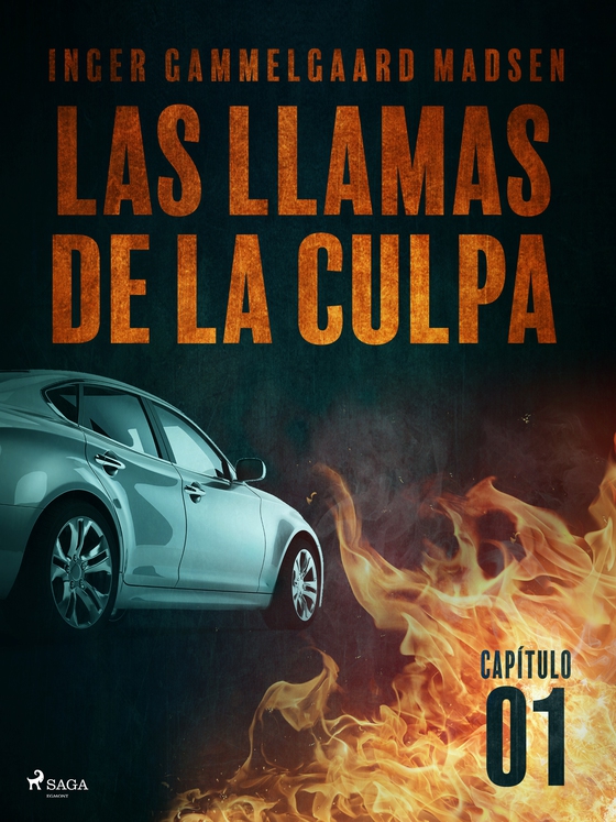 Las llamas de la culpa - Capítulo 1 (e-bog) af Inger Gammelgaard Madsen