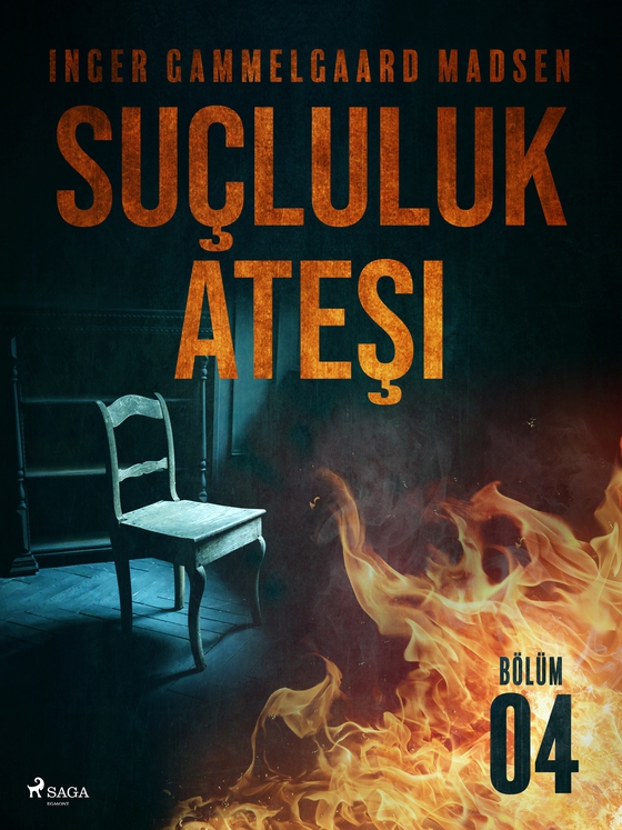 Suçluluk Ateşi - Bölüm 4 (e-bog) af Inger Gammelgaard Madsen