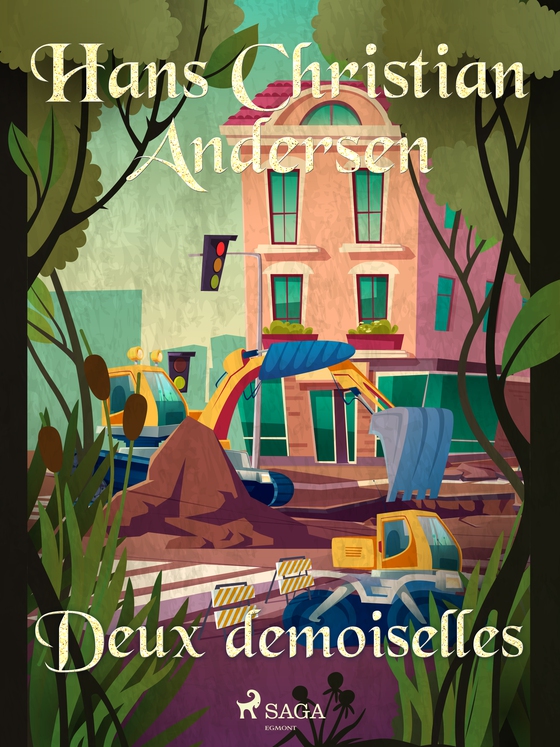 Deux demoiselles (e-bog) af Hans Christian Andersen