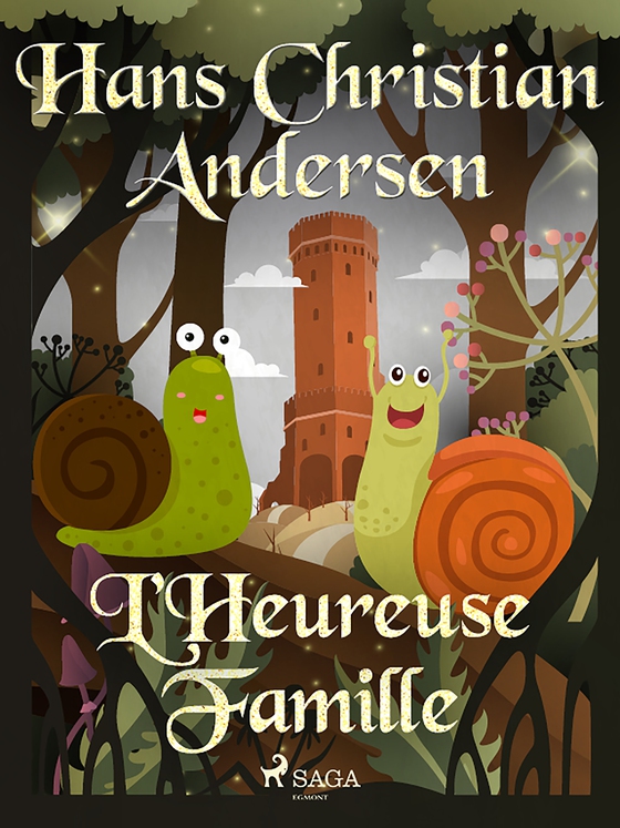 L'Heureuse Famille (e-bog) af Hans Christian Andersen