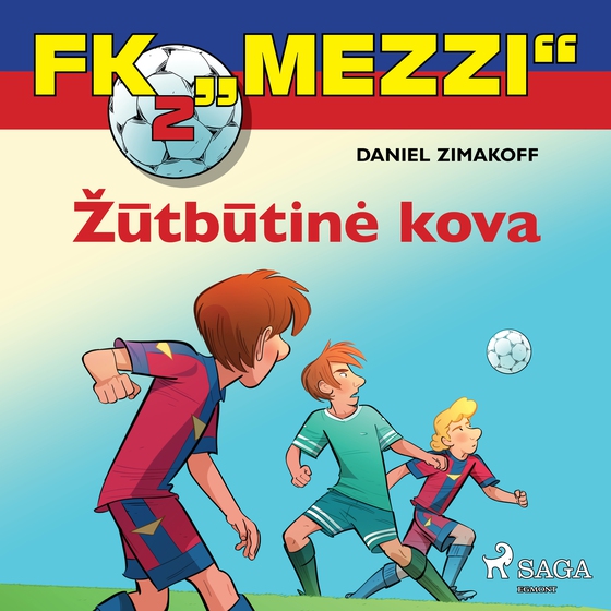 FK „Mezzi" 2.  Žūtbūtinė kova (lydbog) af Daniel Zimakoff