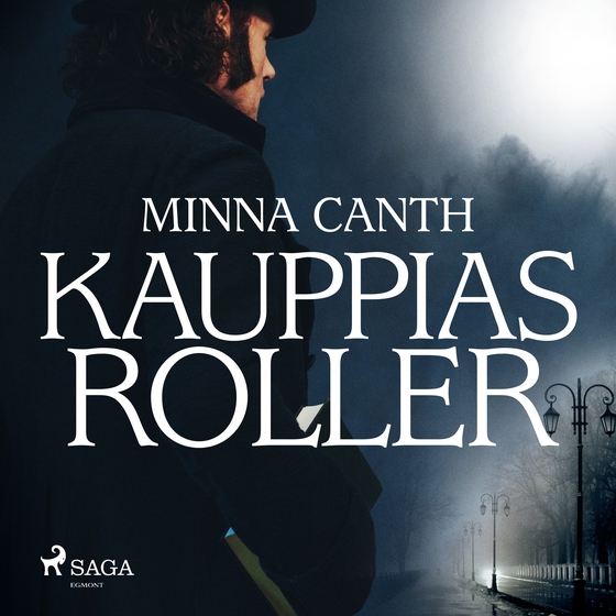 Kauppias Roller (lydbog) af Minna Canth