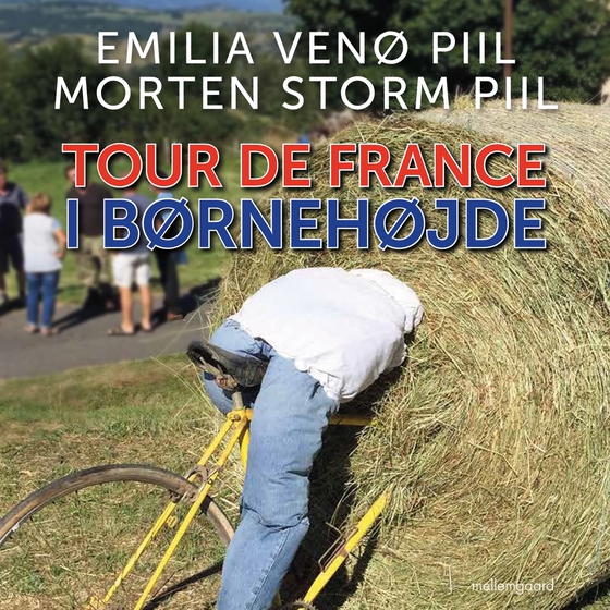 Tour de France i børnehøjde (lydbog) af Emilia Venø Piil
