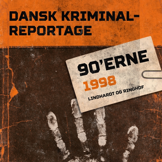 Dansk Kriminalreportage 1998 (lydbog) af – Diverse