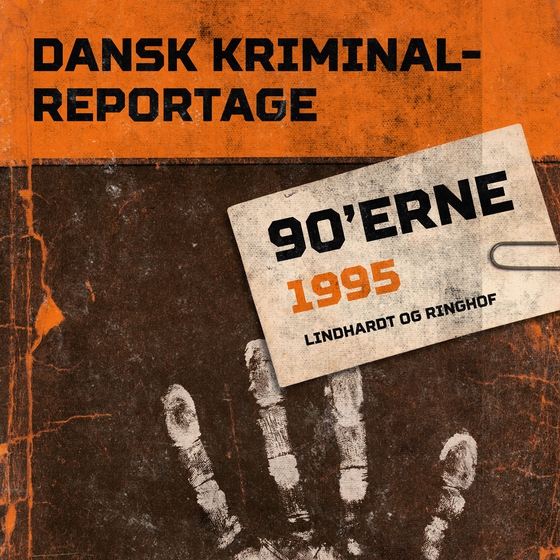 Dansk Kriminalreportage 1995 (lydbog) af – Diverse
