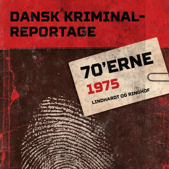 Dansk Kriminalreportage 1975 (lydbog) af – Diverse