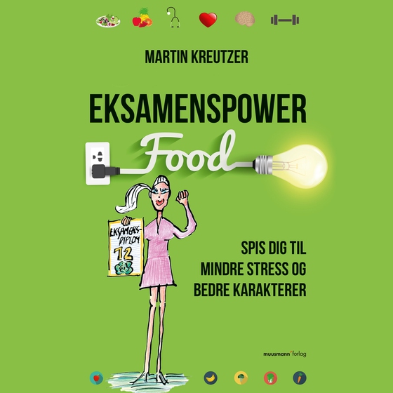 Eksamenspower - Spis dig til mindre stress og bedre karakterer