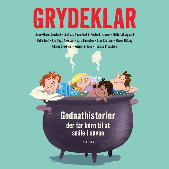Grydeklar - Godnathistorier, der får børn til at smile i søvne (lydbog) af Thomas Brunstrøm