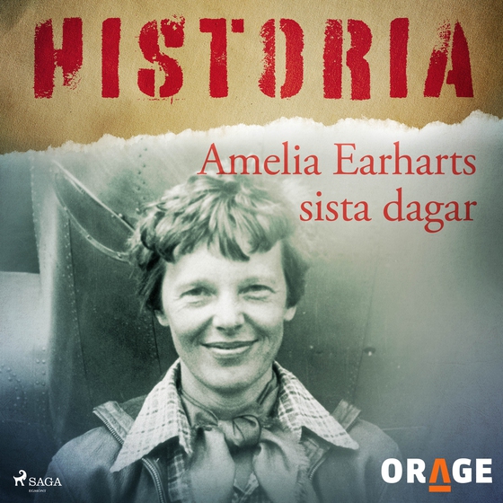Amelia Earharts sista dagar (lydbog) af – Orage