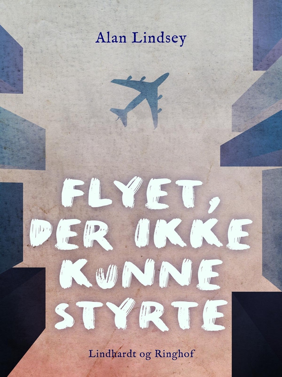 Flyet, der ikke kunne styrte