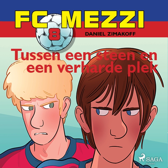 FC Mezzi 8 - Tussen een steen en een verharde plek (lydbog) af Daniel Zimakoff