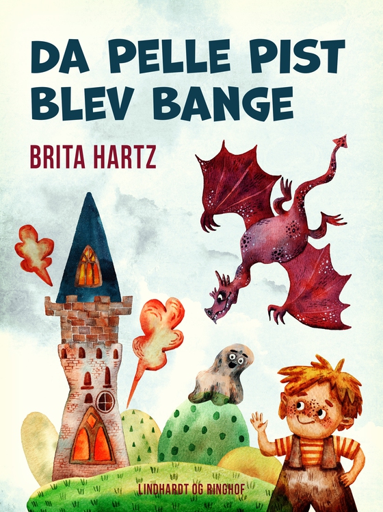 Da Pelle Pist blev bange (e-bog) af Brita Hartz