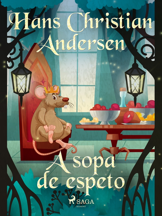 A sopa de espeto (e-bog) af Hans Christian Andersen