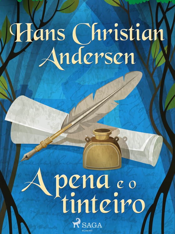 A pena e o tinteiro (e-bog) af Hans Christian Andersen