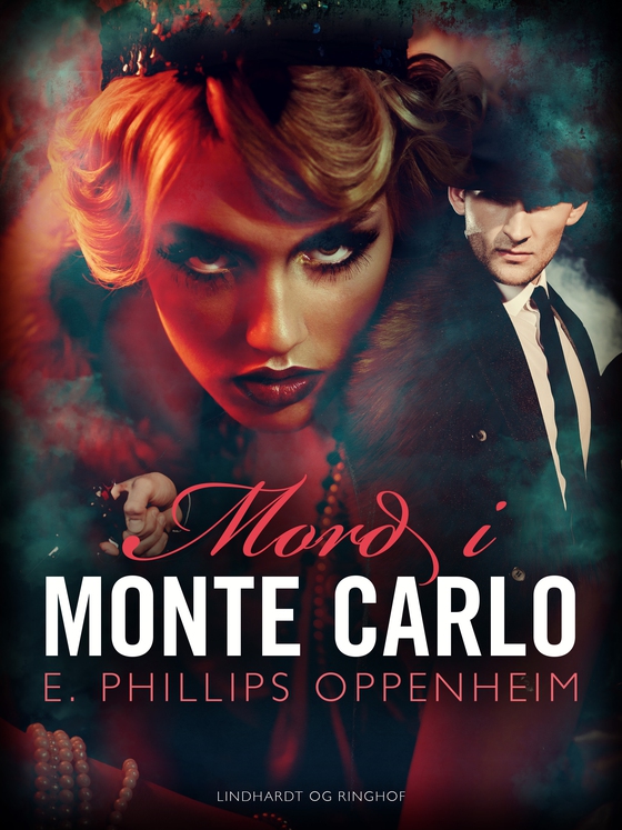 Mord i Monte Carlo (e-bog) af Edward Phillips Oppenheimer