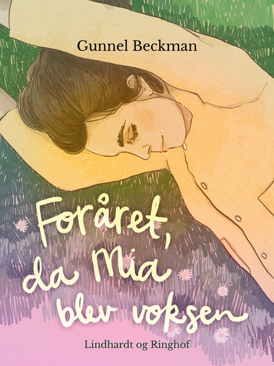 Foråret, da Mia blev voksen (e-bog) af Gunnel Beckman