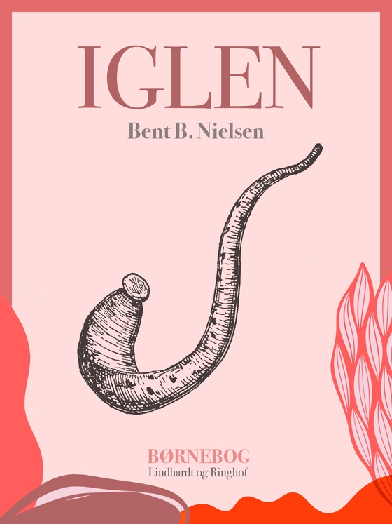 Iglen (e-bog) af Bent B. Nielsen