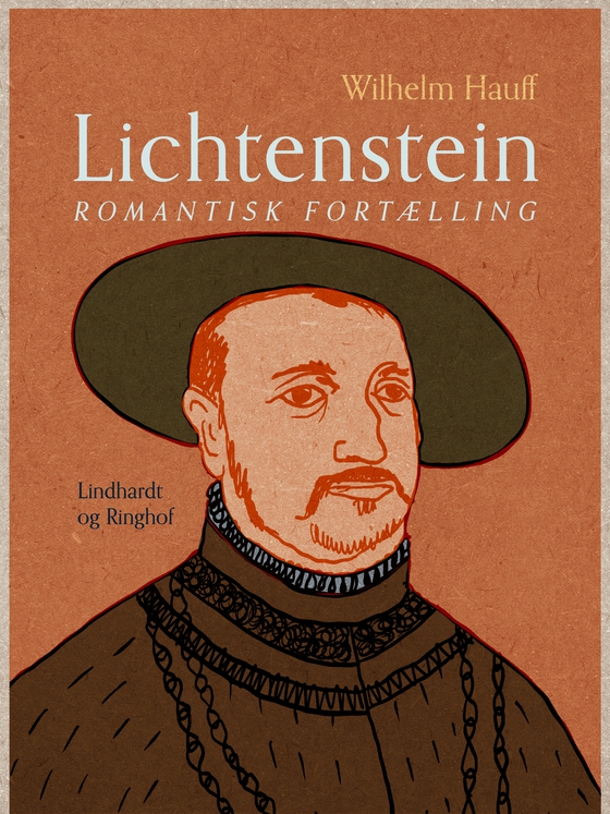 Lichtenstein. Romantisk fortælling (e-bog) af Wilhelm Hauff