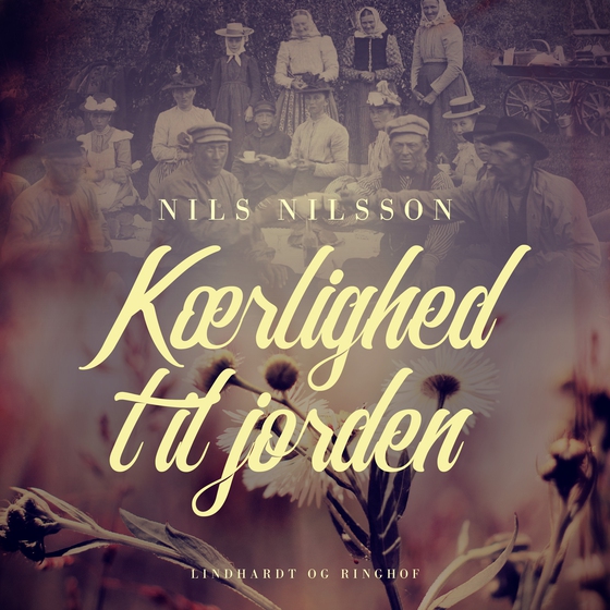 Kærlighed til jorden (lydbog) af Nils Nilsson