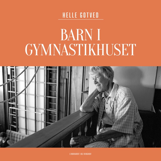 Barn i Gymnastikhuset (lydbog) af Helle Gotved