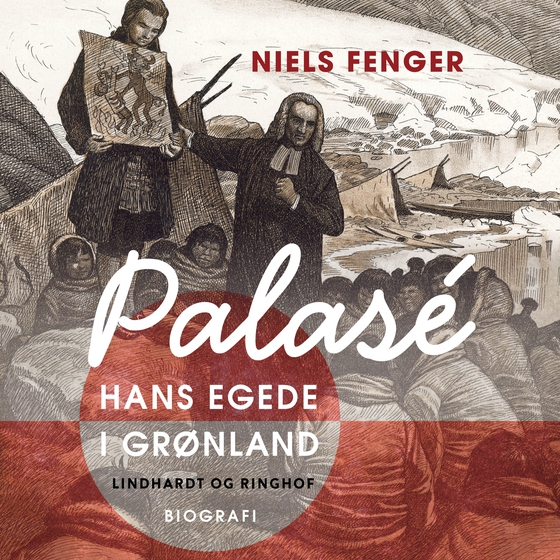 Palasé. Hans Egede i Grønland