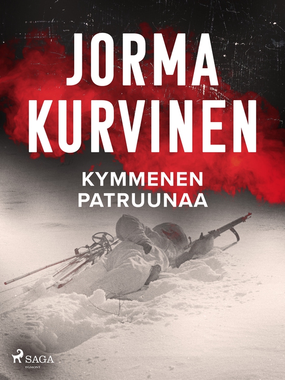 Kymmenen patruunaa (e-bog) af Jorma Kurvinen